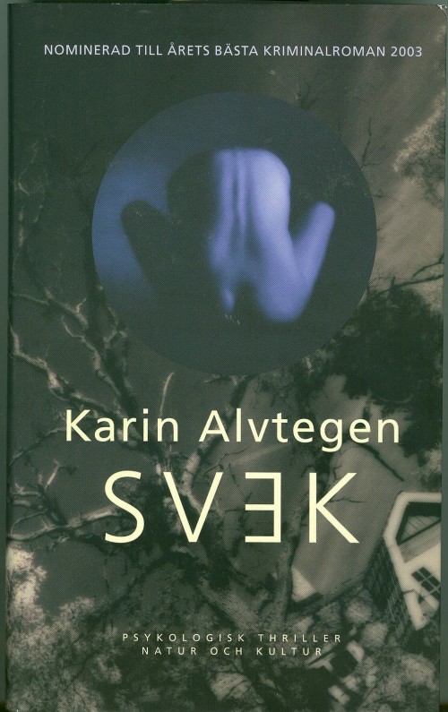 Bokomslag till Karina Alvtegens bok svek